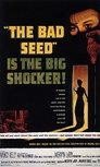 5-The Bad Seed