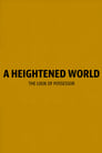 A Heightened World