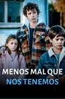 Menos mal que nos tenemos