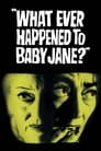 What Ever Happened to Baby Jane?