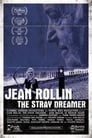 Jean Rollin: The Stray Dreamer