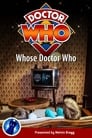 Whose Doctor Who