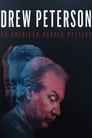 Drew Peterson: An American Murder Mystery