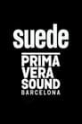 Suede - Primavera Sound 2019, Barcelona