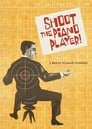 2-Shoot the Piano Player