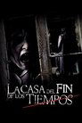 La casa del fin de los tiempos