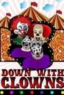 Down With Clowns