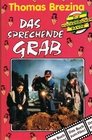 Die Knickerbocker-Bande: Das sprechende Grab