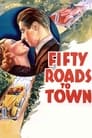 Fifty Roads to Town