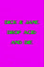 Dick and Jane Drop Acid and Die