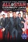 Shaquille O'Neal Presents: All Star Comedy Jam: I'm Still Laughing
