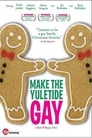 Make the Yuletide Gay