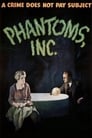 Phantoms, Inc.