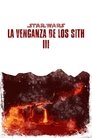 La guerra de las galaxias. Episodio III: La venganza de los Sith