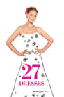 27 Dresses