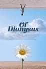 Of Dionysus