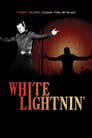 1-White Lightnin'