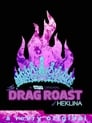 The Drag Roast of Heklina