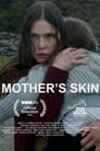 Mother's Skin