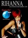 Rihanna: Live at Rock In Rio Madrid