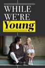 1-While We're Young