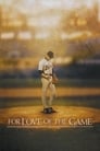 4-For Love of the Game