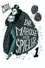 Dr. Mabuse, the Gambler: Part 1 – The Great Gambler