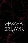 Shanghai Dreams