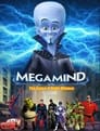 Megamind Vs. The Sense of Right Alliance