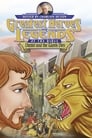 Greatest Heroes and Legends of the Bible: Daniel and the Lion's Den