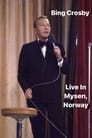 Bing Crosby: Live In Mysen, Norway