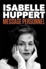 Isabelle Huppert: Personal Message