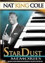 Nat King Cole: Stardust Memories