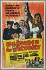 1-Blondie for Victory