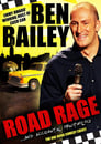 Ben Bailey: Road Rage