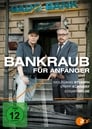 Bankraub für Anfänger