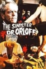 The Sinister Doctor Orloff