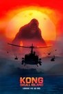 Kong : Skull Island Kong : Skull Island