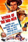 Return of the Bad Men