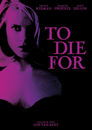 4-To Die For