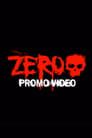 Zero - Promo Video