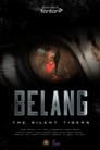 Belang: The Silent Tigers