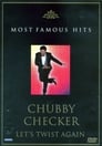 Chubby Checker: Let's Twist Again