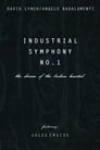 Industrial Symphony No. 1: The Dream of the Brokenhearted