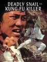 Deadly Snake Versus Kung Fu Killers