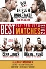 WWE: Best Pay-Per-View Matches 2012