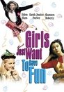 8-Girls Just Want to Have Fun
