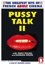 Pussy Talk 2