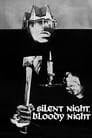 Silent Night, Bloody Night