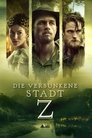 Die versunkene Stadt Z Die versunkene Stadt Z